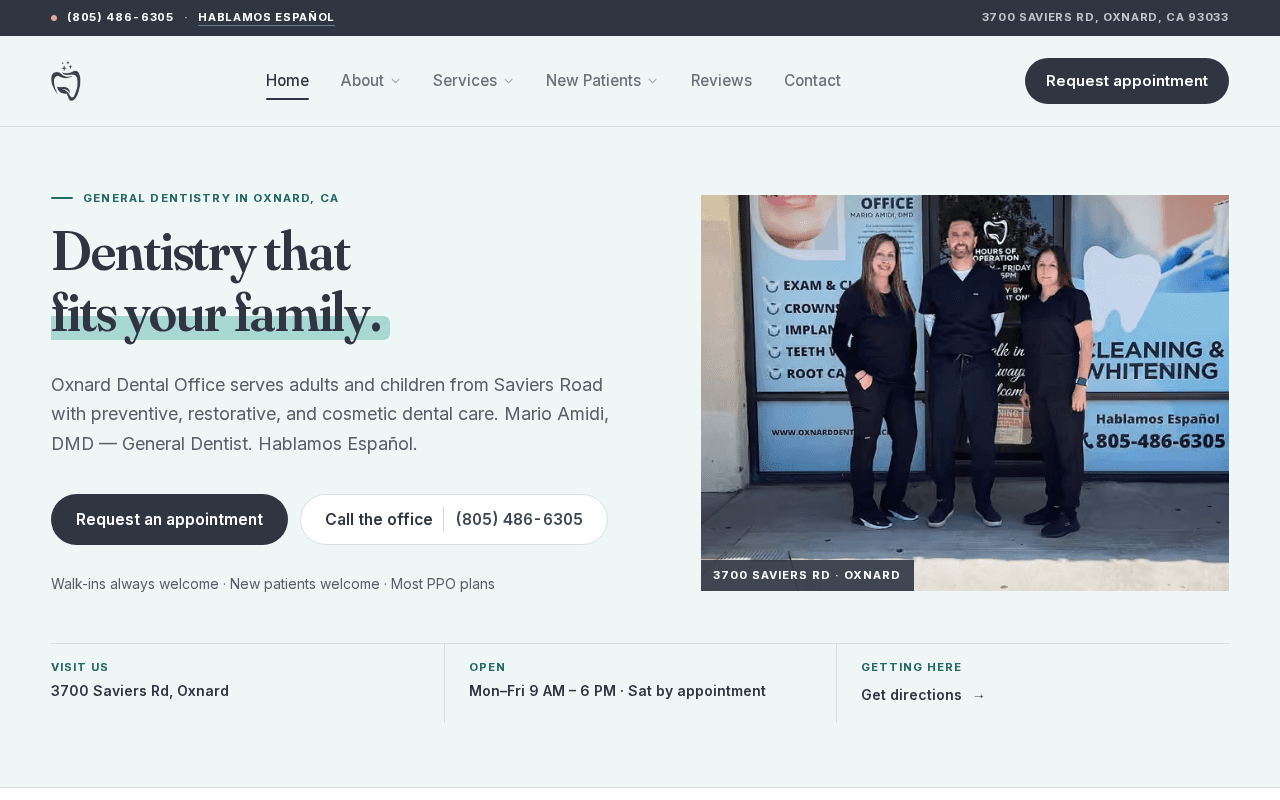 Oxnard Dental Office homepage: “Dentistry that fits your family.” headline beside a photo of the team outside the Saviers Road office